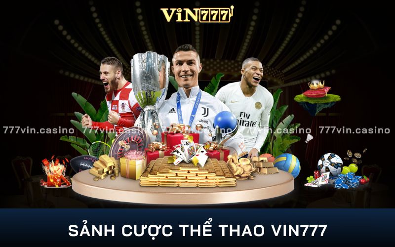 VIN777 với sảnh thể thao đa dạng, phong phú và hấp dẫn