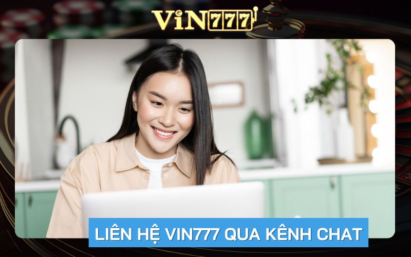 liên hệ qua kênh chat vin777